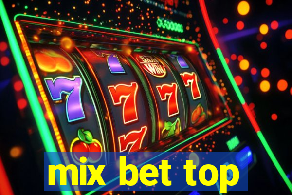 mix bet top